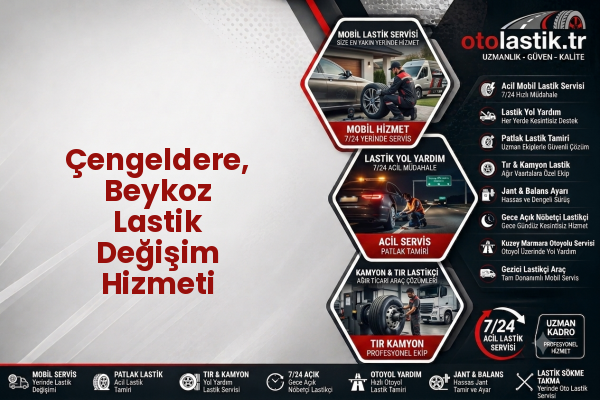 Çengeldere, Beykoz Lastik Değişim Hizmeti