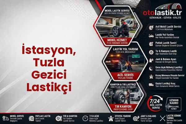 İstasyon, Tuzla Gezici Lastikçi