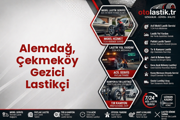 Alemdağ, Çekmeköy Gezici Lastikçi
