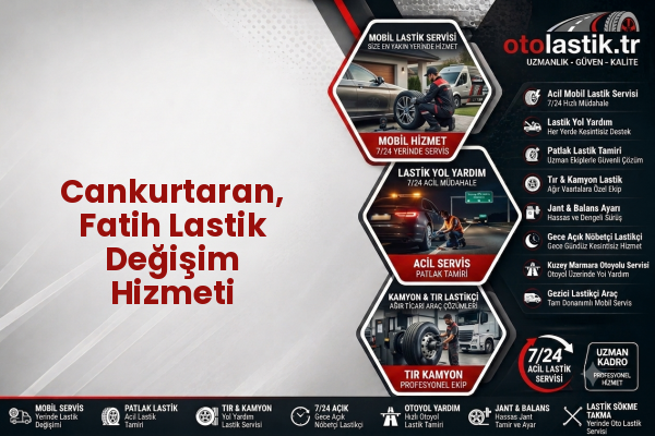 Cankurtaran, Fatih Lastik Değişim Hizmeti