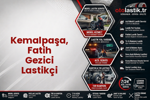 Kemalpaşa, Fatih Gezici Lastikçi