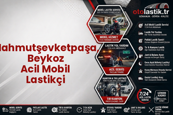 Mahmutşevketpaşa, Beykoz Acil Mobil Lastikçi
