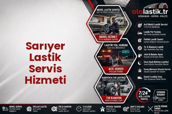 Sarıyer Lastik Servis Hizmeti