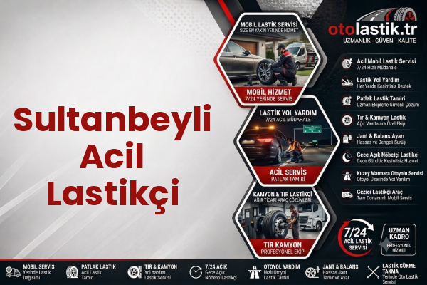 Sultanbeyli Acil Lastikçi