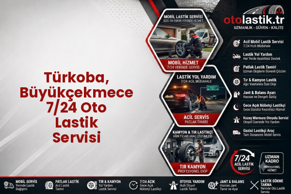 Türkoba, Büyükçekmece 7/24 Oto Lastik Servisi